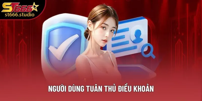 Người dùng tuân thủ điều khoản