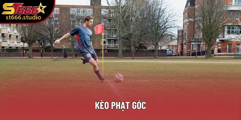 Kèo Phạt Góc: Những Điểm Bạn Cần Nhớ Trước Khi Tham Gia